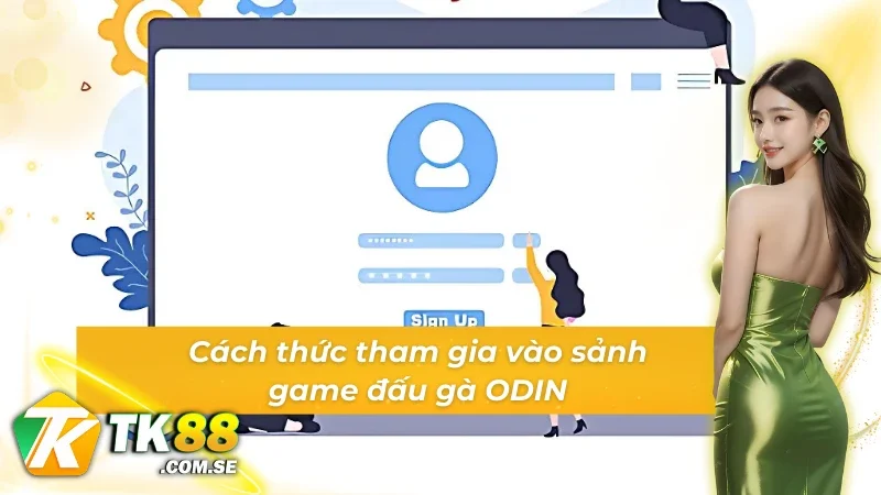 Cách thức tham gia vào sảnh game Đá gà ODIN